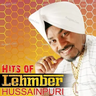 Hits of Lehmber Hussainpuri - Lehmber Hussainpuri