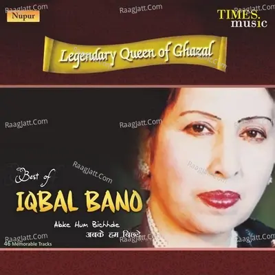 Best Of Iqbal Bano - Iqbal Bano
