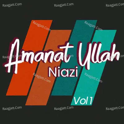 Amanat Ullah Niazi, Vol. 1 - Amanat Ullah Niazi