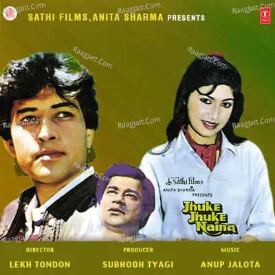 Jhuke Jhuke Naina Poster