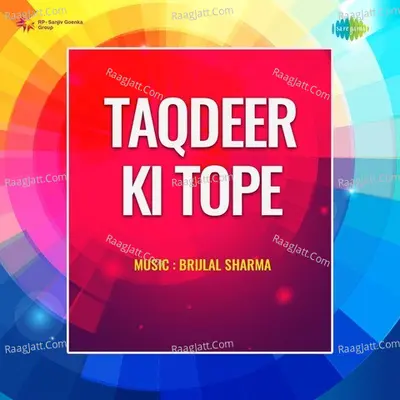 Taqdeer Ki Tope Cover
