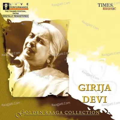 Golden Raaga Collection I - Girija Devi Poster
