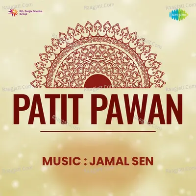 Patit Pawan - jamal sen