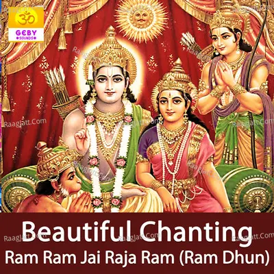 Beautiful Chanting Ram Ram Jai Raja Ram (Ram Dhun) Cover