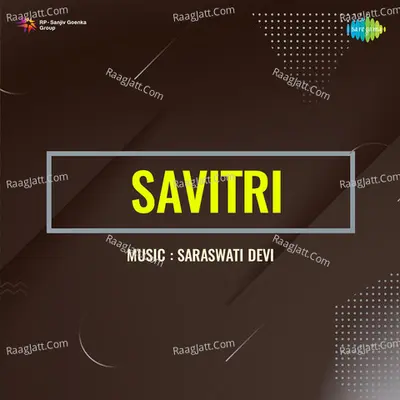 Savitri - Devika Rani