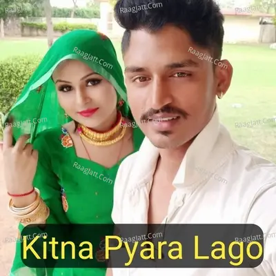 Kitna Pyara Lago Cover