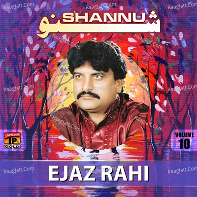 Shannu, Vol. 10 - Ejaz Rahi