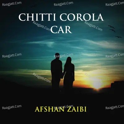 Chitti Corola Car - Afshan Zaibi