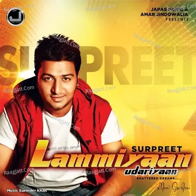 Lamiyaan Uddariyaan Shattered Dreams - Surpreet