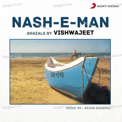Nash-e-Man - Vishwajeet
