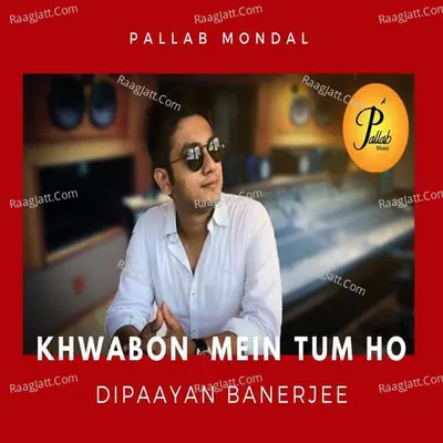 Khwabon Mein Tum Ho