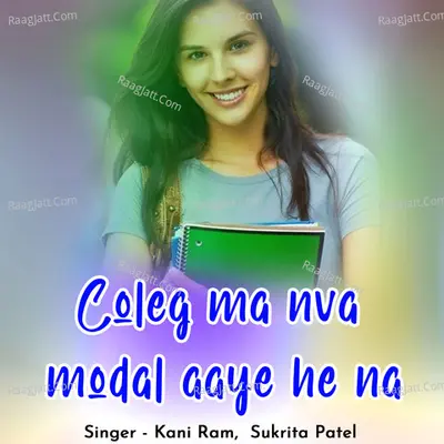 Coleg ma nva modal aaye he na