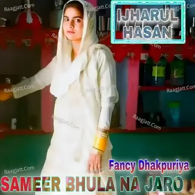 SAMEER BHULA NA JARO Cover