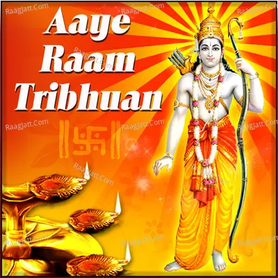 Aaye Raam Tribhuan Cover