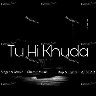 Tu Hi Khuda