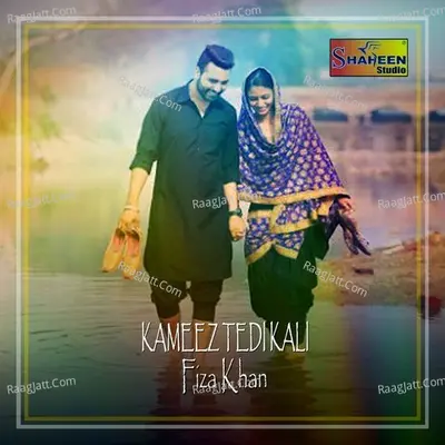 Kameez Tedi Kali Cover