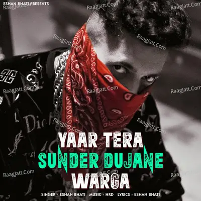 Yaar Tera Sunder Dujane Warga - Single Cover