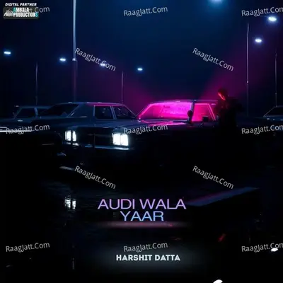 Audi Wala Yaar Cover