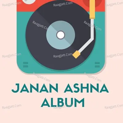 JANAN ASHNA ALBUM Poster