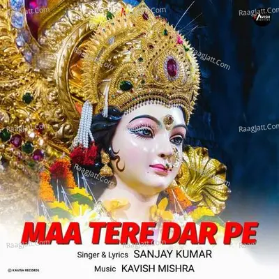Maa Tere Dar Pe
