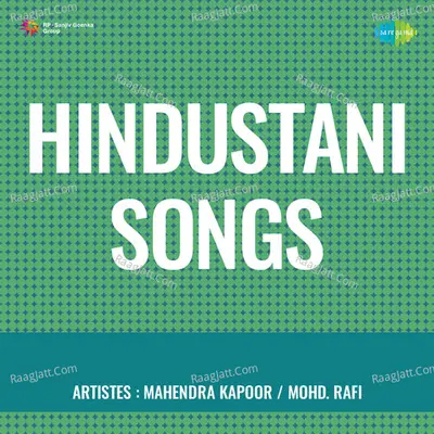 Hindustani Songs - Mahendra Kapoor