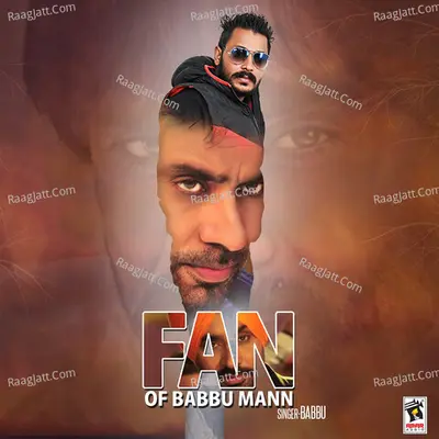 Fan of Babbu Mann Cover