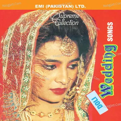 Supreme Collection - Doli - Wedding Songs - Noor Jehan