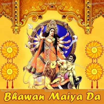 Bhawan Maiya Da Poster
