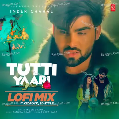 Tutti Yaari Lofi Mix Cover