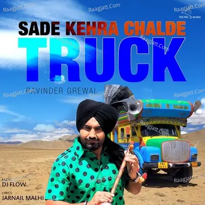 Sade Kehra Chalde Truck - Ravinder Grewal