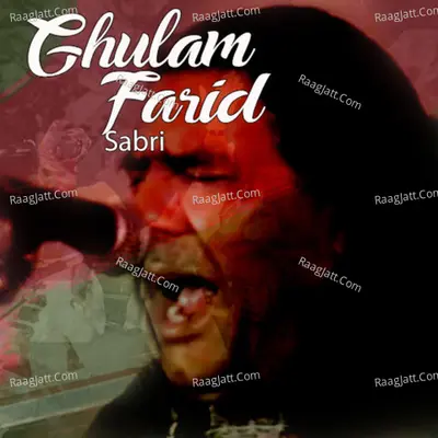 Ghulam Farid Sabri Poster