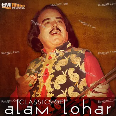 Classics of Alam Lohar - Alam Lohar