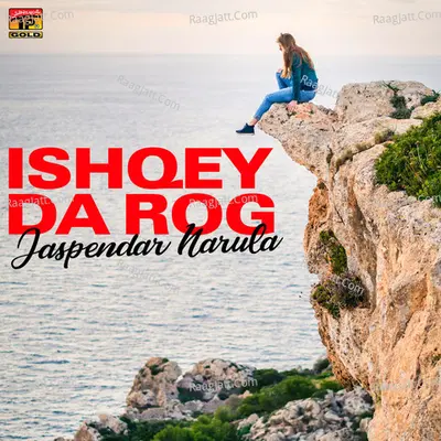 Ishqey da Rog - Jaspendar Narula