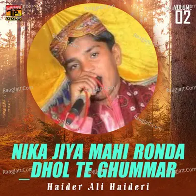 Nika Jiya Mahi Ronda_Dhol Te Ghummar, Vol. 2 - Haider Ali Haideri
