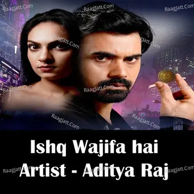 Ishq Wajifa Hai