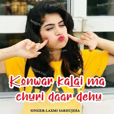 Konwar Kalai Ma Churi Daar Dehu