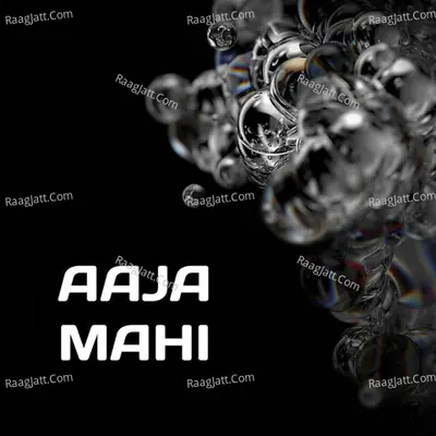 Aaja Mahi Cover