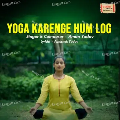 Yoga Karenge Hum Log