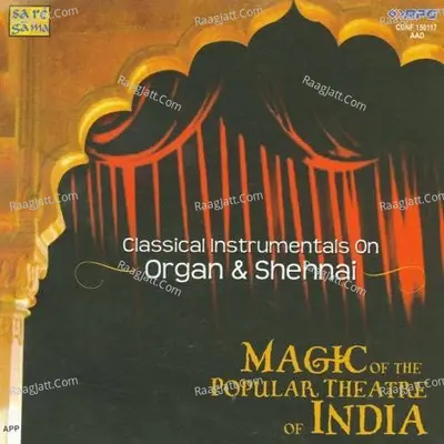 Magic Of The Popular Theatre Music Of India - Ramesh Khaladkar