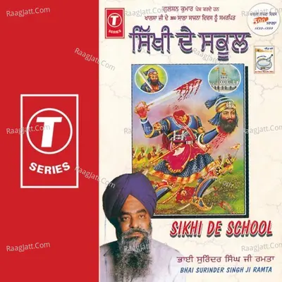 Sikhi De School - Bhai Surinder S. Ramta