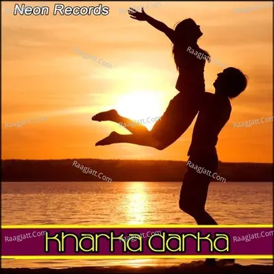 Kharka Darka - Jatin B