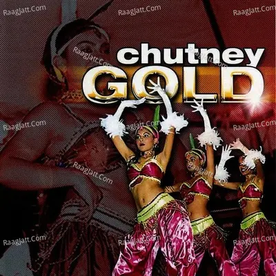 Chutney Gold - Naresh Prabhoo