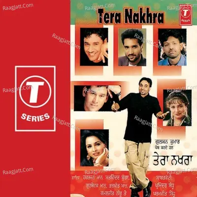 Tera Nakhra - Harbhajan Mann