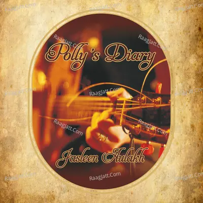 Polly's Diary - Jasleen Aulakh