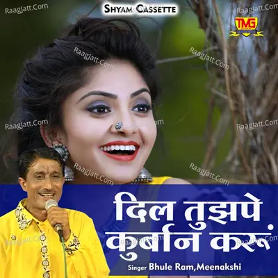 Dil tujhpe kurban karun