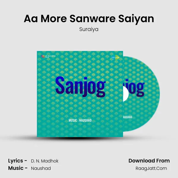 Aa More Sanware Saiyan MP3 Song by Suraiya Cover