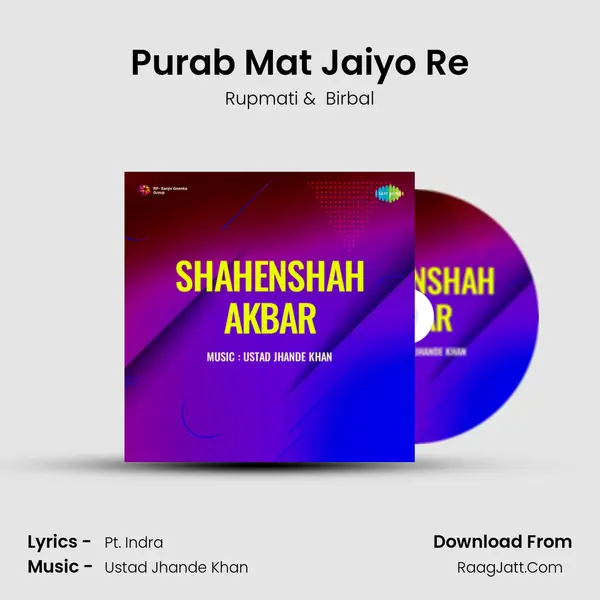Purab Mat Jaiyo Re MP3 Song by Rupmati Cover