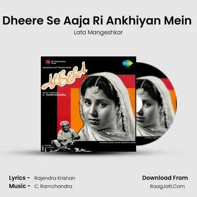 Dheere Se Aaja Ri Ankhiyan Mein (Female) MP3 Song by Lata Mangeshkar Cover