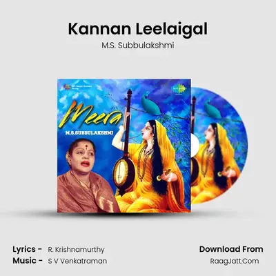 Kannan Leelaigal MP3 Song by M.S. Subbulakshmi Cover