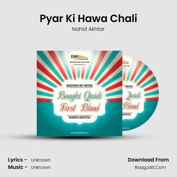 Pyar Ki Hawa Chali MP3 Song by Nahid Akhtar Cover